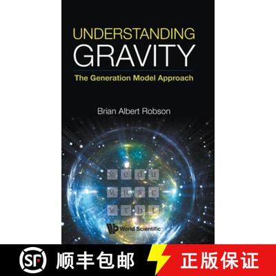 【3-4周达】精装 Understanding Gravity: The Generation Model Approach [9789811214912]