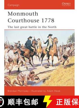 预订 Monmouth Courthouse 1778: The Last Great Battle in the North [9781841767727]