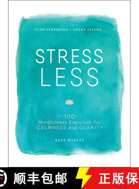【3-4周达】Stress Less: Stop Stressing, Start Living [9781507201930]