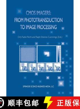 【3-4周达】CMOS Imagers : From Phototransduction to Image Processing (Softcover reprint of the origin... [9781475788716]