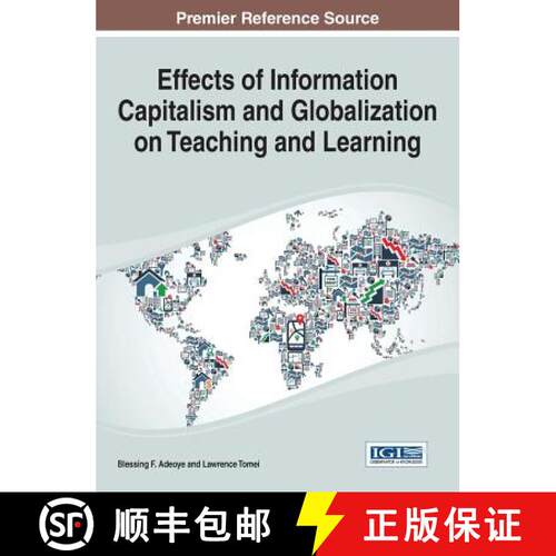 【3-4周达】精装 Effects of Information Capitalism and Globalization on Teaching and Learning [9781466661622]