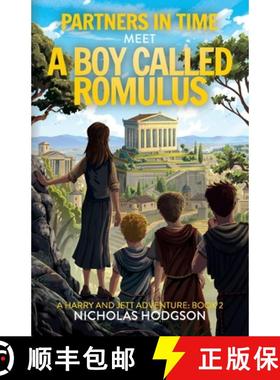 预订 Partners in Time Meet A Boy Called Romulus: A Harry and Jett Adventure: Book 2 [9780645613179]