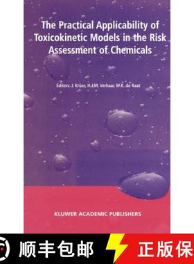 【3-4周达】Practical Applicability of Toxicokinetic Models in the Risk Assessment of Chemicals: Proce... [9781402009341]