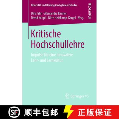 【3-4周达】Kritische Hochschullehre: Impulse für eine innovative Lehr- und Lernkultur [9783658257392]