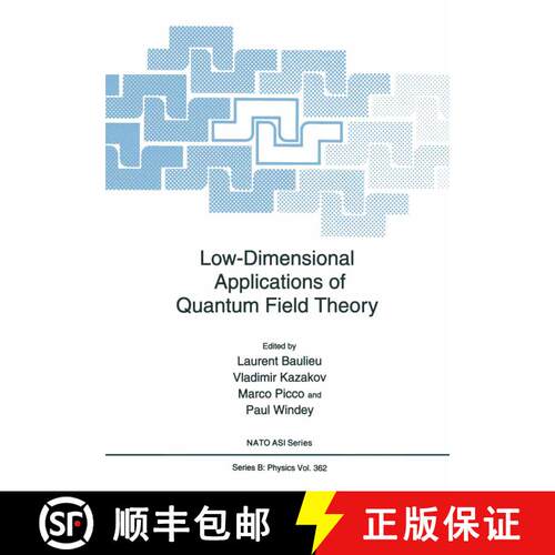 【3-4周达】Low-Dimensional Applications of Quantum Field Theory [9781489919212]