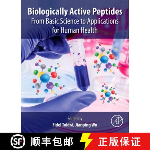 【3-4周达】Biologically Active Peptides: From Basic Science to Applications for Human Health [9780128213896]