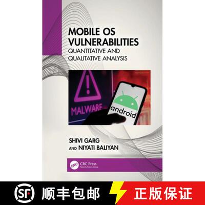 【3-4周达】Mobile OS Vulnerabilities: Quantitative and Qualitative Analysis [9781032407463]
