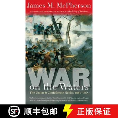预订 War on the Waters: The Union and Confederate Navies, 1861-1865 [9781469622842]