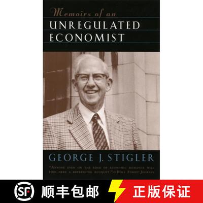【3-4周达】Memoirs of an Unregulated Economist [9780226774404]