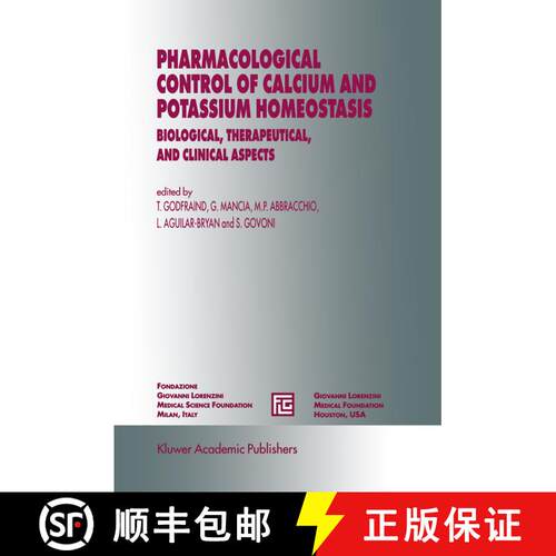 【3-4周达】精装 Pharmacological Control of Calcium and Potassium Homeostasis : Biological, Therapeuti... [9780792336044]
