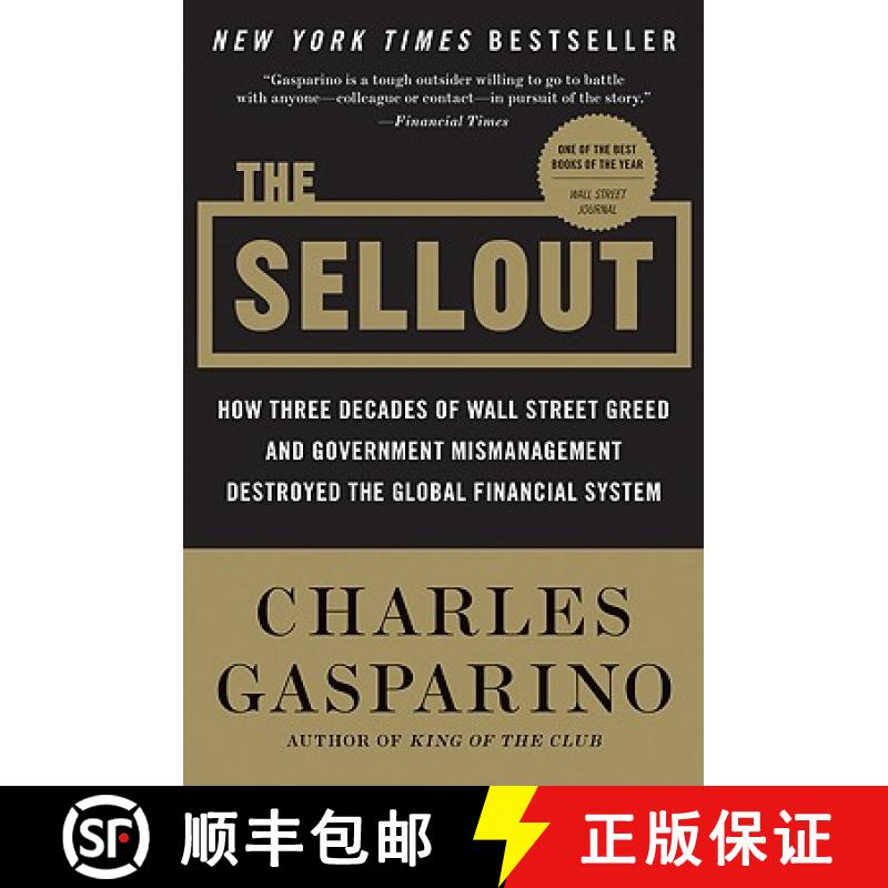 【3-4周达】The Sellout: How Three Decades of Wall Street Greed and Government Mismanagement Destroyed... [9780061697173]