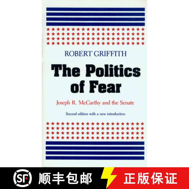 【3-4周达】The Politics of Fear: Joseph R. McCarthy and the Senate [9780870235559]
