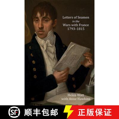 【3-4周达】精装 Letters of Seamen in the Wars with France, 1793–1815 [9781843838968]