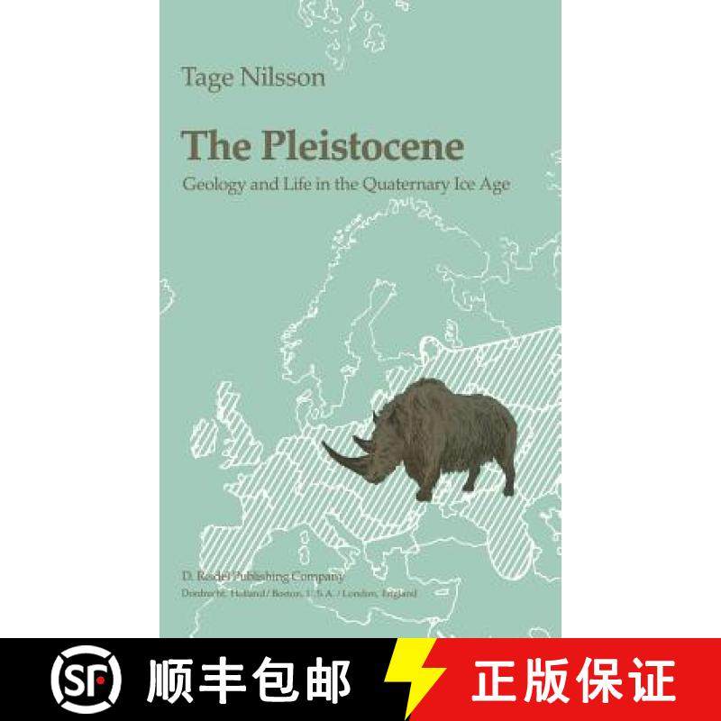 【3-4周达】The Pleistocene : Geology and Life in the Quaternary Ice Age [9789027714664]