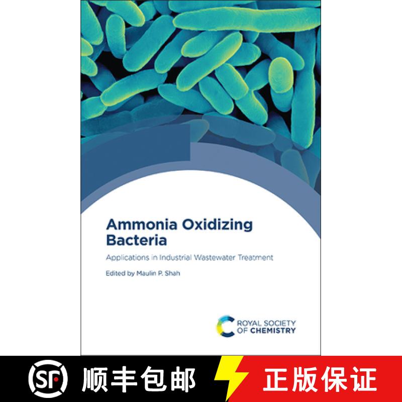 【3-4周达】Ammonia Oxidizing Bacteria : Applications in Industrial Wastewater Treatment [9781839166877]