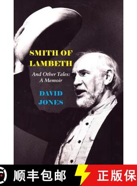 预订 Smith of Lambeth: And Other Tales: A Memoir [9781946989277]