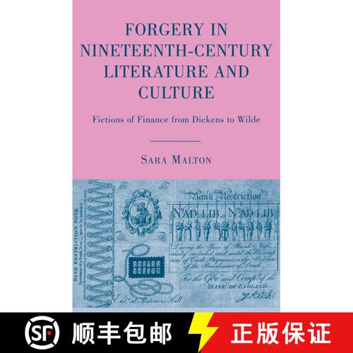 【3-4周达】精装 Forgery in Nineteenth-Century Literature and Culture: Fictions of Finance from Dicken... [9780230612228]