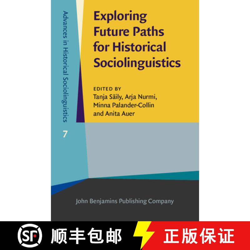 【2-3周达】Exploring Future Paths for Historical Sociolinguistics. [9789027200860]