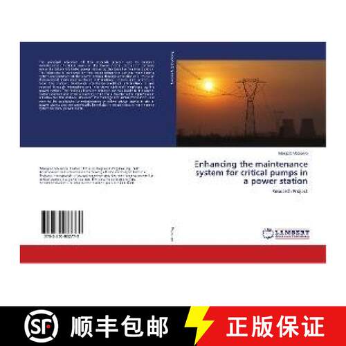 预订 Enhancing the maintenance system for critical pumps in a power station [9783330082779]