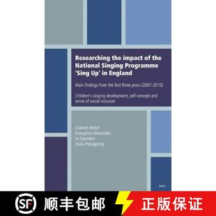 预订 Sing findings Singing ... 9781905351138 impact National Programme Main England from the Researching