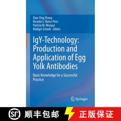 【3-4周达】精装 IgY-Technology: Production and Application of Egg Yolk Antibodies: Basic Knowledge fo... [9783030726867]