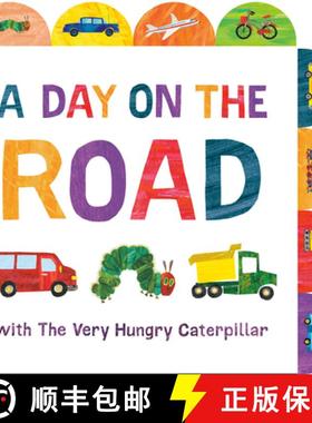 【3-4周达】A Day on the Road with the Very Hungry Caterpillar: A Tabbed Board Book [9780593890165]