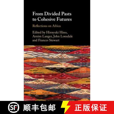 【3-4周达】精装 From Divided Pasts to Cohesive Futures: Reflections on Africa [9781108476607]