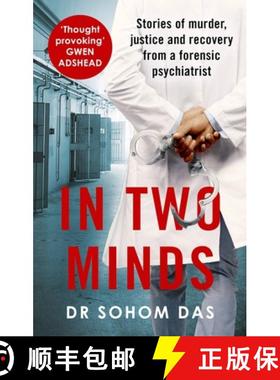 【3-4周达】In Two Minds: Shocking true stories of murder, justice and recovery from a forensic psychi... [9780751583793]