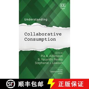 【3-4周达】Understanding Collaborative Consumption [9781035307524]