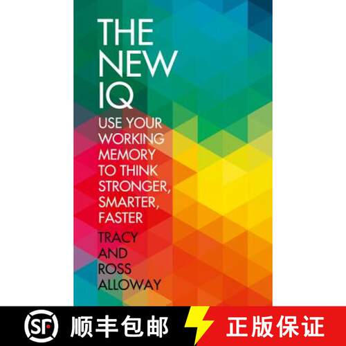 【3-4周达】The New IQ: Use Your Working Memory to Think Stronger, Smarter, Faster [9780007550364]