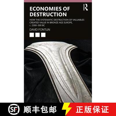 【3-4周达】Economies of Destruction: How the Systematic Destruction of Valuables Created Value in Bro... [9781138088399]