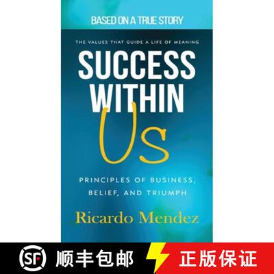 【3-4周达】精装 Success Within Us, Principles of Business, Belief, and Triumph [9798904185138]