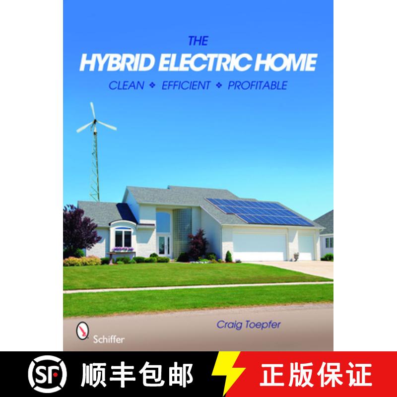 【3-4周达】Hybrid Electric Home : Clean * Efficient * Profitable: Clean * Efficient * Profitable [9780764334030]