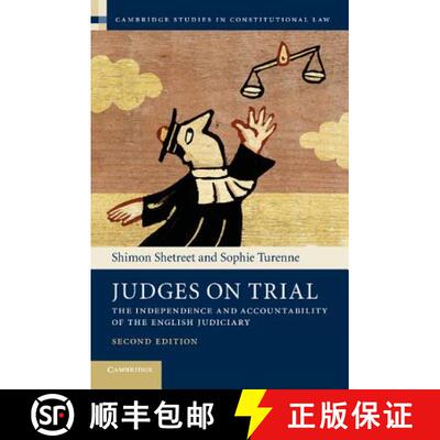 【3-4周达】Judges on Trial: The Independence and Accountability of the English Judiciary - Judges on ... [9781107629370]