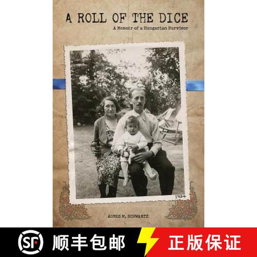 【3-4周达】A Roll of the Dice: A Memoir of a Hungarian Survivor [9780983575405]