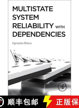 【3-4周达】Multistate System Reliability with Dependencies [9780128212608]