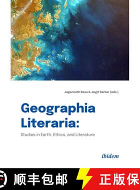 【3-4周达】Geographia Literaria – Studies in Earth, Ethics, and Literature [9783838215808]