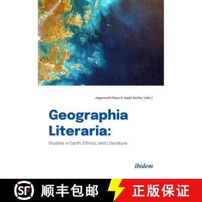 【3-4周达】Geographia Literaria – Studies in Earth, Ethics, and Literature [9783838215808]
