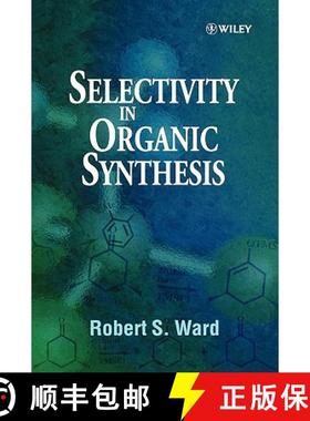 【3-4周达】Selectivity In Organic Synthesis [Wiley化学化工] [9780471987789]