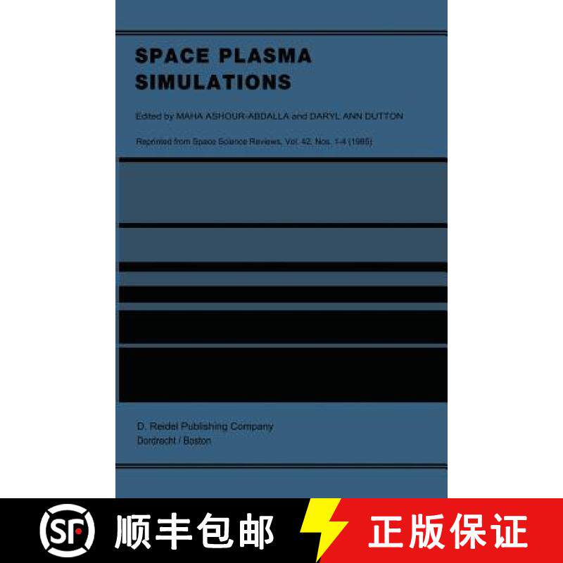 【3-4周达】Space Plasma Simulations : Proceedings of the Second International School for Space Simula... [9789401089098]