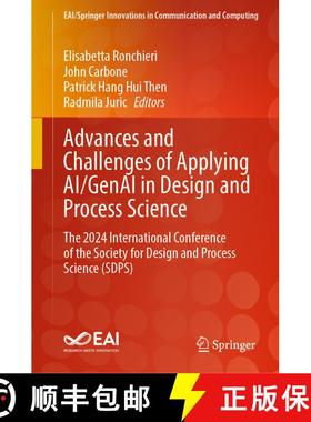 【3-4周达】Advances and Challenges of Applying AI/GenAI in Design and Process Science: The 2024 Inter... [9783031965173]