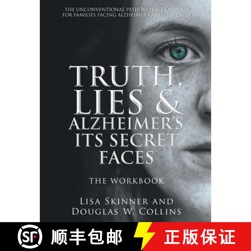 【2-3周达】Truth, Lies & Alzheimer's Its Secret Faces: The Workbook [9781957344157]