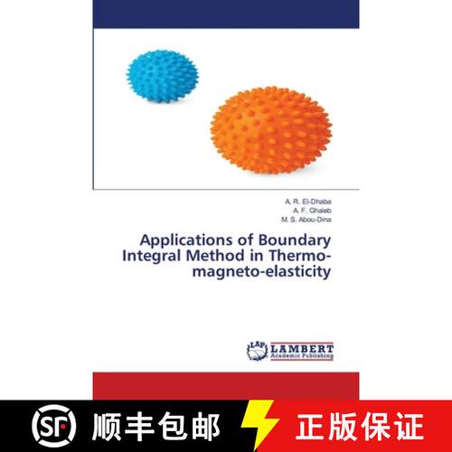 预订 Applications of Boundary Integral Method in Thermo-magneto-elasticity [9786203462685]