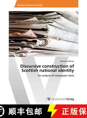 预订 Discursive construction of Scottish national identity [9783639641721]