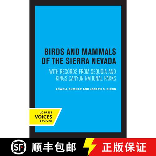 【3-4周达】Birds and Mammals of the Sierra Nevada: With Records from Sequoia and Kings Canyon Nationa... [9780520326156]