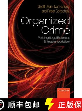 【3-4周达】Organized Crime: Policing Illegal Business Entrepreneurialism [9780199578436]