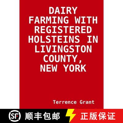 【3-4周达】DAIRY FARMING WITH   REGISTERED HOLSTEINS  IN  LIVINGSTON COUNTY, NEW YORK [9781312862036]