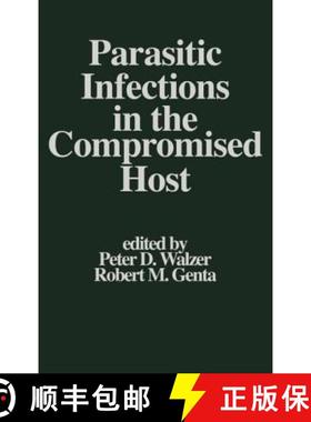 【3-4周达】Parasitic Infections in the Compromised Host [9780824779436]