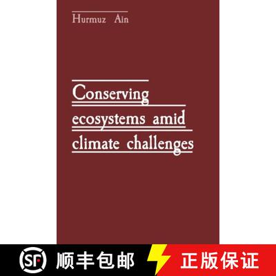 【3-4周达】Conserving ecosystems amid climate challenges [9788196799311]