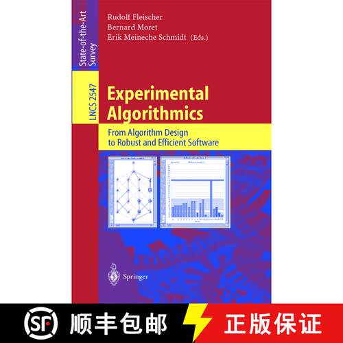 【3-4周达】Experimental Algorithmics : From Algorithm Design to Robust and Efficient Software [9783540003465]